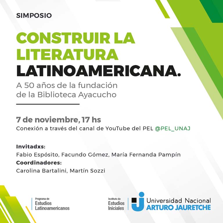 Simposio "Construir la literatura latinoamericana. A 50 años de la fundación de la Biblioteca Ayacucho"